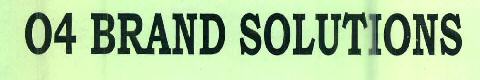 O4 Brand Solutions Device mark 2583902 Trademark