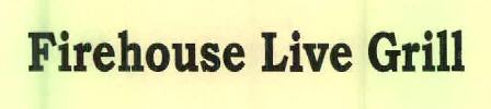 Firehouse Live Grill Device mark 2584886 Trademark