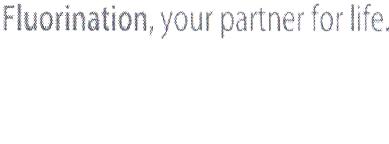 Fluorination, Your Partner For Life Device mark 2600593 Trademark