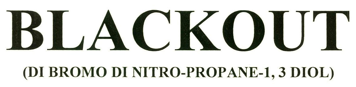 Blackout Di Bromo Di Nitro-propane-1, 3 Diol Device mark 2605100 Trademark