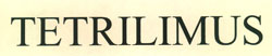 Tetrilimus Device mark 2622734 Trademark