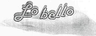 Lo Bello(label) Device mark 2649854 Trademark