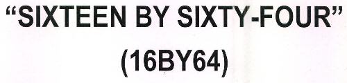"sixteen By Sixty-four" (16by64) Device mark 2651573 Trademark