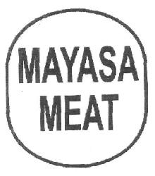 Mayasa Meat (device) Device mark 2684021 Trademark