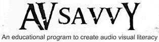 Av Savvy An Educational Program To Create Audio Visual Literacy Device mark 2594571 Trademark
