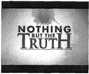Nothing But The Truth (devices) Device mark 2724509 Trademark