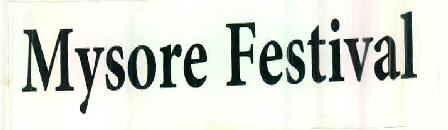 Mysore Festival Device mark 2763572 Trademark