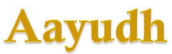 Aayudh Device mark 2767834 Trademark