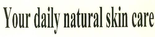 Your Daily Natural Skin Care Device mark 2772290 Trademark