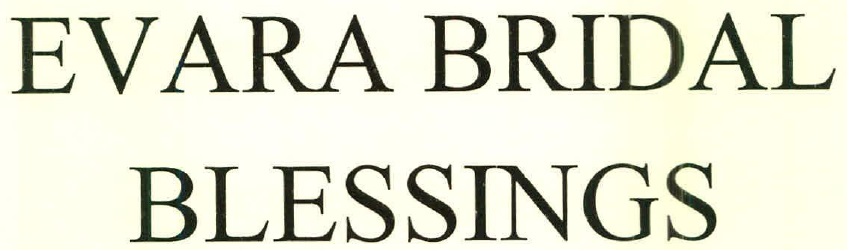 Evara Bridal Blessings Device mark 2794624 Trademark