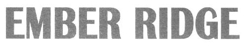 Ember Ridge (device) Device mark 2815100 Trademark