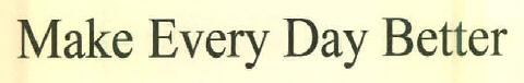 Make Every Day Better Device mark 2841504 Trademark