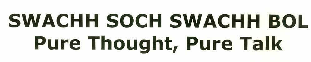 Swachh Soch Swachh Bol Pure Thought, Pure Talk Device mark 2864413 Trademark