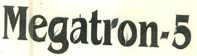 Megatron-5 Device mark 2965461 Trademark