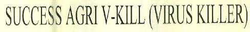 Success Agri V-kill (virus Killer) Device mark 2969437 Trademark