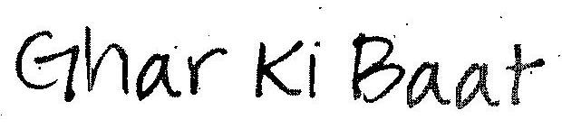 Ghar Ki Baat Device mark 3088123 Trademark