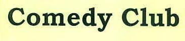 Comedy Club Device mark 3106192 Trademark