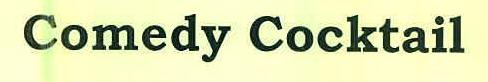 Comedy Cocktail Device mark 3106195 Trademark