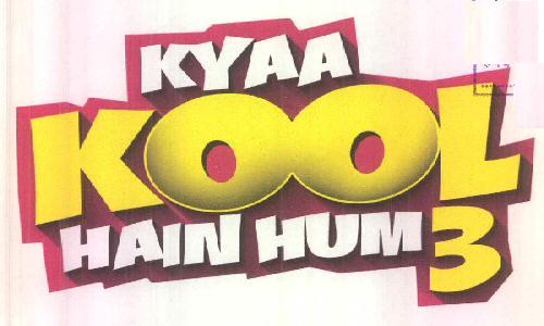 Kyaa Kool Hain Hum 3 Device mark 3115361 Trademark
