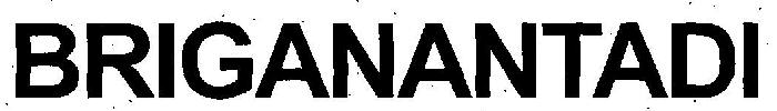 Briganantadi Device mark 3145920 Trademark