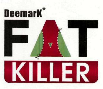 Deemark Fat Killer Device mark 3146044 Trademark