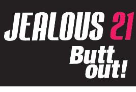 Jealous 21 Butt Out! Label Device mark 3152951 Trademark