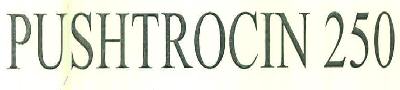 Pushtrocin 250 Device mark 3153848 Trademark