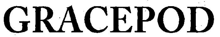 Gracepod Device mark 3160331 Trademark