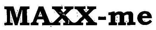 Maxx-me Device mark 3177818 Trademark