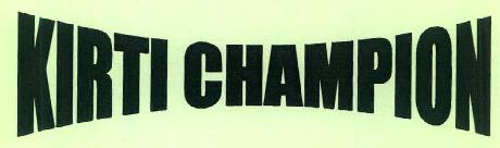 Kirti Champion Device mark 3180057 Trademark