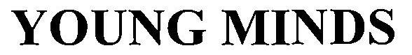Young Minds Device mark 3185629 Trademark