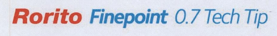 Rorito Finepoint 0.7 Tech Tip Device mark 3195801 Trademark