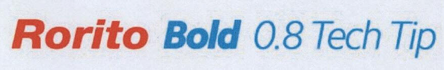 Rorito Bold 0.8 Tech Tip Device mark 3195803 Trademark