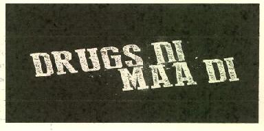 Drugs Di Maa Di Device mark 3285816 Trademark
