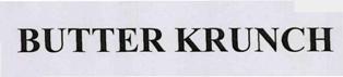 Butter Krunch Device mark 3309847 Trademark