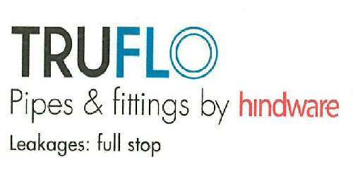 Truflo Pipes & Fittings By Hindware Leakages: Full Stop Device mark 3313870 Trademark