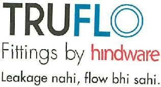 Truflo Fittings By Hindware Device mark 3313874 Trademark