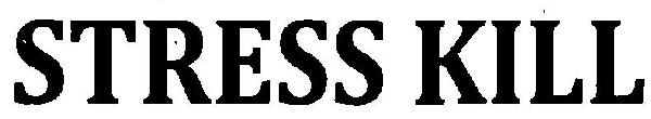 Stress Kill Device mark 3317512 Trademark