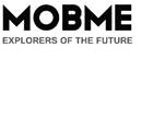 Device Compsising Mobme; Explorers Of The Future Written Below Mobme Device mark 3423391 Trademark