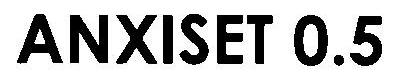 Anxiset 0.5 Device mark 3436365 Trademark