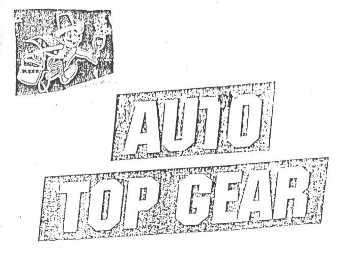 Auto Top Gear (label) Device mark 700876 Trademark