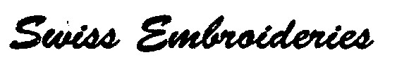 Swiss Embroideries Device mark 758313 Trademark