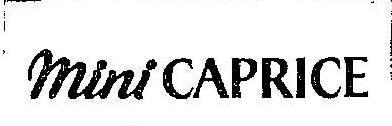 Mini Caprice Device mark 777428 Trademark