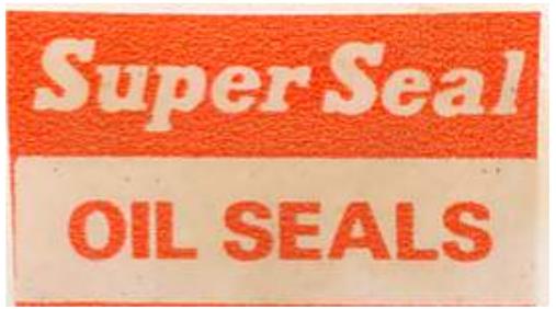 Super Seal Oil Seal (label) Device mark 802715 Trademark