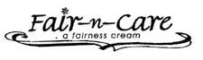 Fair-n-care Device mark 823868 Trademark