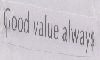 Good Value Always (label) Device mark 956475 Trademark