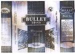 Bullet Brand (label) [device] Device mark 1313965 Trademark