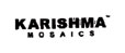 Karishma Mosaics Device mark 1355910 Trademark