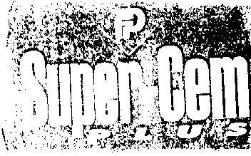 Super -cem Plus With Label Device mark 1399877 Trademark