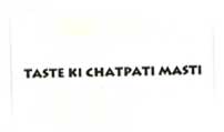 Taste Ki Chatpati Masti ( Lable ) Device mark 1402897 Trademark